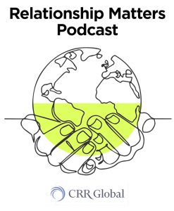 Relationship Matters Podcast with Katie Churchman | CRR Global