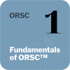 ORSC Fundamentals | Course #1 in the ORSC Series
